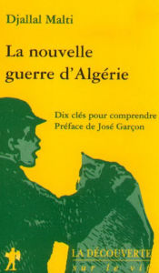 Title: La nouvelle guerre d'Algérie, Author: Djallal Malti