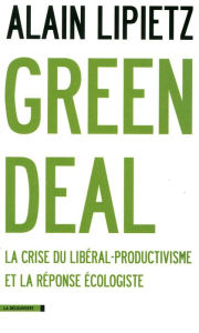 Title: Green Deal, Author: Alain LIPIETZ