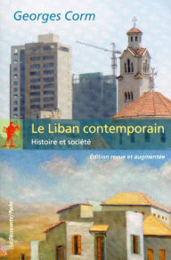 Title: Le Liban contemporain, Author: Georges Corm