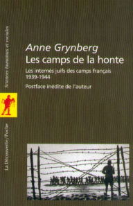 Title: Les camps de la honte, Author: Anne Grynberg