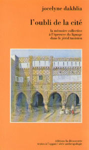 Title: L'oubli de la cité, Author: Jocelyne DAKHLIA