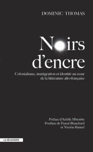 Title: Noirs d'encre, Author: Dominic Thomas