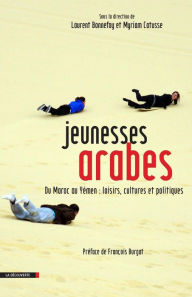 Title: Jeunesses arabes, Author: Laurent Bonnefoy