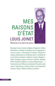 Title: Mes raisons d'état, Author: Louis Joinet