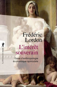 Title: L'intérêt souverain, Author: Frédéric Lordon