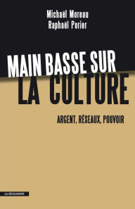 Title: Main basse sur la culture, Author: Raphaël PORIER