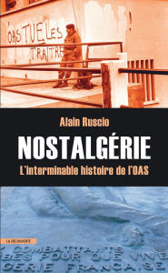Title: Nostalgérie, Author: Alain Ruscio