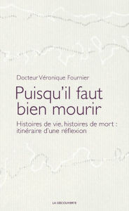 Title: Puisqu'il faut bien mourir, Author: Véronique Fournier