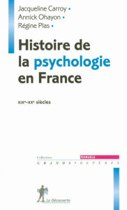 Title: Histoire de la psychologie en France, Author: Jacqueline Carroy