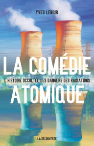Title: La comédie atomique, Author: Yves Lenoir