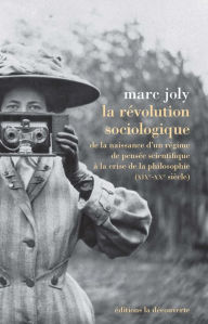 Title: La révolution sociologique, Author: Marc Joly