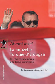 Title: La nouvelle Turquie d'Erdogan, Author: Ahmet INSEL