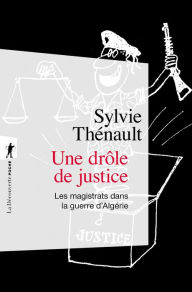 Title: Une drôle de justice, Author: Sylvie THÉNAULT