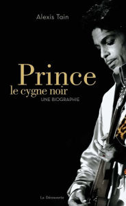 Title: Prince, le cygne noir, Author: Duo Puchhammer-Desjardins