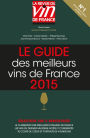 Le guide des meilleurs vins de France 2015 (vert)