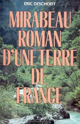 Mirabeau roman d'une terre de france