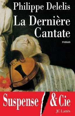 La Derniï¿½re Cantate