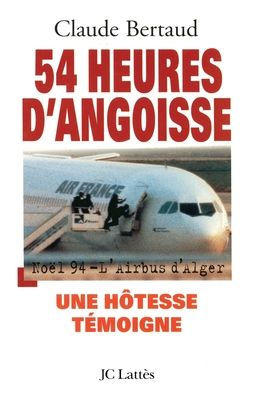 54 heures d'angoisse