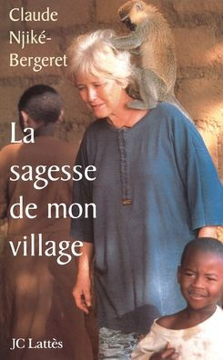 La sagesse de mon village