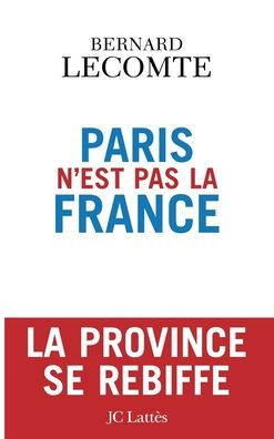 Paris n'est pas la France