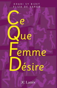 Title: C.Q.F.D ce que femme désire, Author: Khadi Sy Bizet