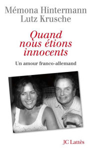 Title: Quand nous étions innocents, Author: Mémona Hintermann