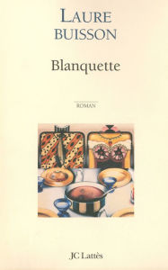 Title: Blanquette, Author: Laure Buisson