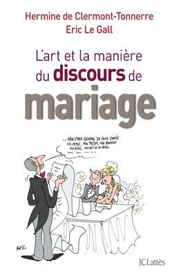 De l'art et la maniï¿½re de faire un discours de mariage
