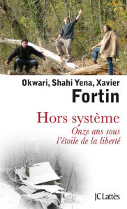 Title: Hors systeme, Author: Xavier Fortin