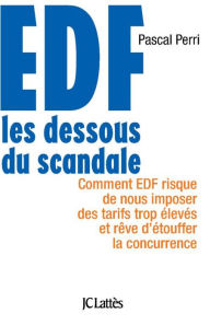 Title: EDF : Les dessous du scandale, Author: Pascal Perri