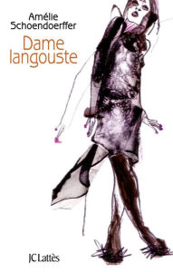 Title: Dame Langouste, Author: Amélie Schoendoerffer