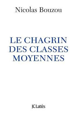 Le chagrin des classes moyennes
