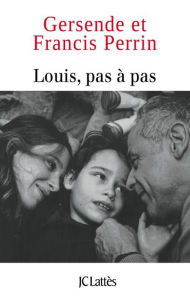 Title: Louis pas à pas, Author: Francis Perrin
