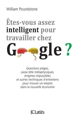 ï¿½tes-vous assez intelligent pour travailler chez Google ?