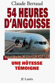 Title: 54 heures d'angoisse, Author: Claude Bertaud