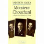 Monsieur Chouchani: L'énigme d'un maître du XXe siècle