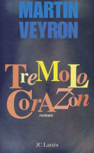 Title: Tremolo Corazon, Author: Martin Veyron