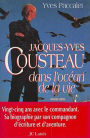 Jacques-Yves Cousteau dans l'océan de la vie