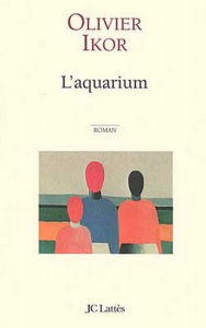 Title: L'aquarium, Author: Olivier Ikor