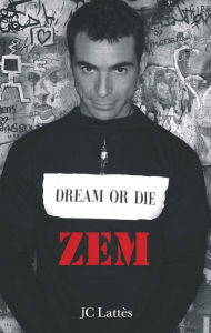 Title: Dream or die, Author: Zem