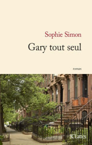 Title: Gary tout seul, Author: Sophie Simon