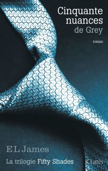 Cinquante nuances de Grey (Fifty Shades of Grey)