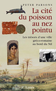 Title: La cité du poisson au nez pointu, Author: Peter  Parsons