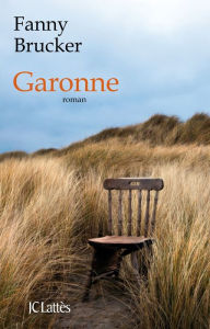 Title: Garonne, Author: Fanny Brucker