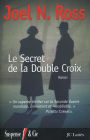 Le secret de la double croix