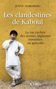 Title: Les Clandestines de Kaboul, Author: Jenny Nordberg