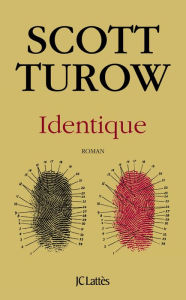 Title: Identique, Author: Scott Turow
