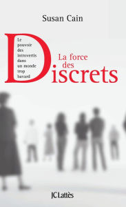 Title: La force des discrets, Author: Susan Cain