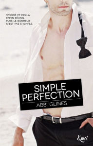 Title: Simple Perfection (French Edition), Author: Abbi Glines