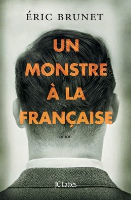 Un Monstre a la Francaise